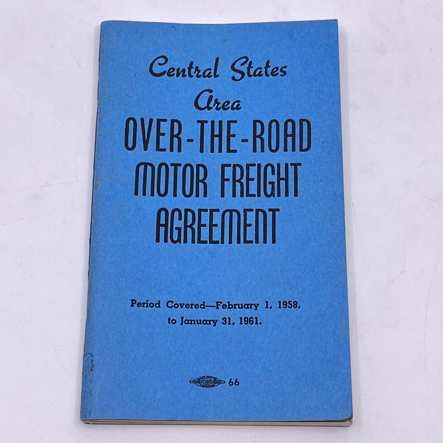 1958 Central States Area Over-The-Road Motor Freight Agreement Booklet TF9