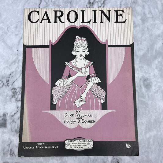 1925 Sheet Music - CAROLINE - Duke Yellman Harry D. Squires V38