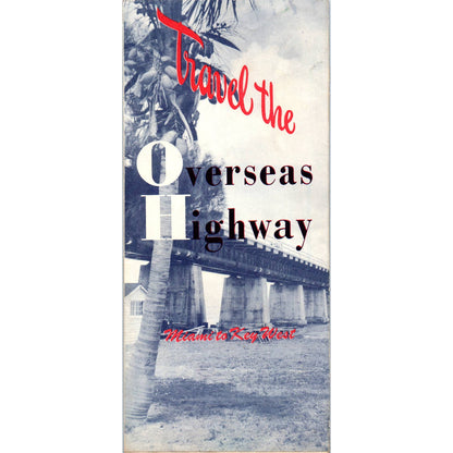 1950s Overseas Highway Miami To Key West Fold Out Map & Travel Brochure SE3-4