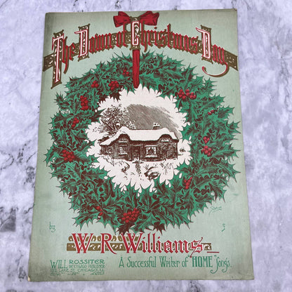 1909 Sheet Music The Dawn of Christmas Day, by W. R. Williams TI1