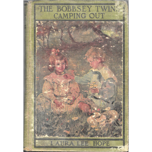 The Bobbsey Twins Camping Out Book 1923 #16 in the Series Laura Lee Hope TJ7