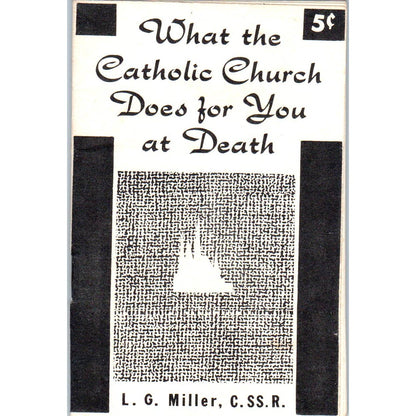 1950s Catholic Booklet What the Catholic Church Does For You At Death SE5