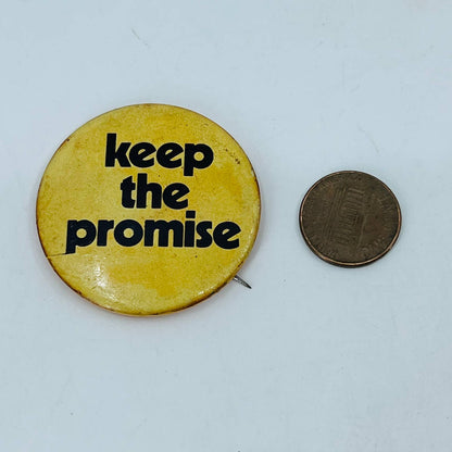 1970s Keep the Promise Pin Pinback Button SB9