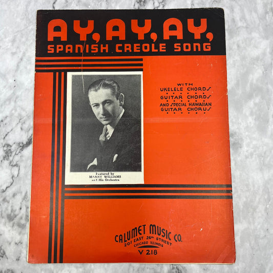 Ay, Ay, Ay, Spanish Creole Song by Jerry Castillo Carl Ravazza Sheet Music V42-4