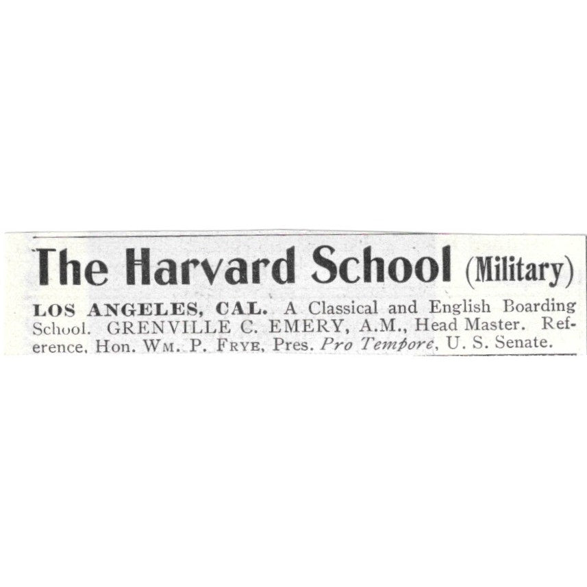 The Harvard Military School Los Angeles CA Grenville C. Emery - 1903 Ad AK5-S30