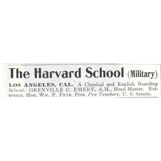 The Harvard Military School Los Angeles CA Grenville C. Emery - 1903 Ad AK5-S30