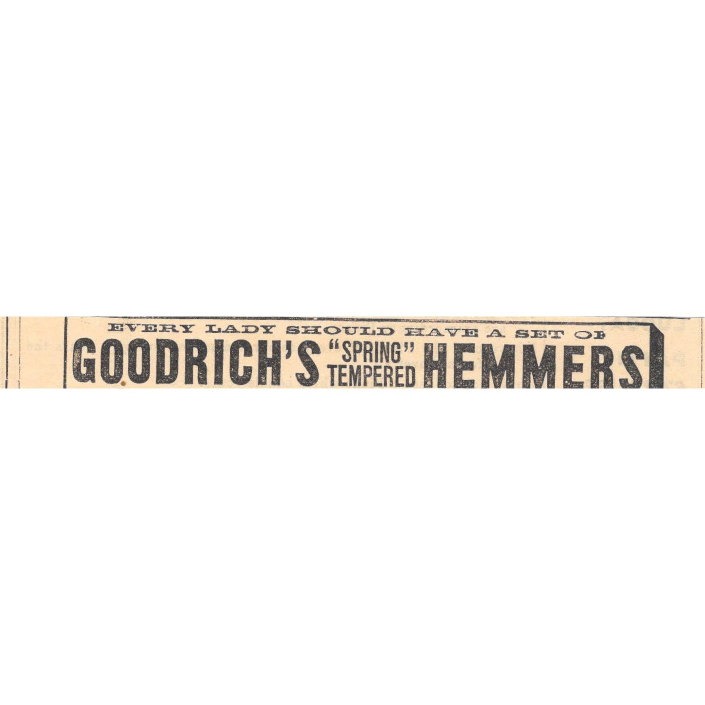 Goodrich's Spring Tempered Hemmers Dress Binder - Victorian Ad 1878 TJ7-L2