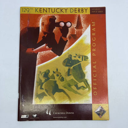 Kentucky Derby Official Program 129th Saturday May 3, 2003 Churchill Downs TH7