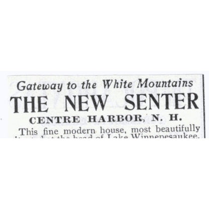 The New Senter White Mountains Centre Harbor NH C.D. Brooks - 1903 Ad AK5-S33
