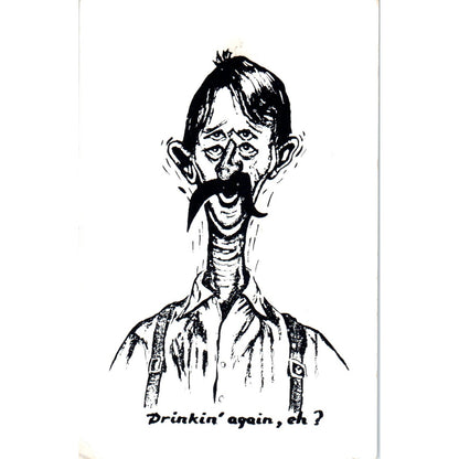 Drinkin Again Eh? 4 Eyed Man Humor Sketch Original Postcard P2-4