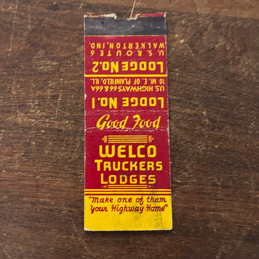 Welco Trucker's Lodges Plainfield IL Walkerton IN Advertising Matchbook SB3-M5