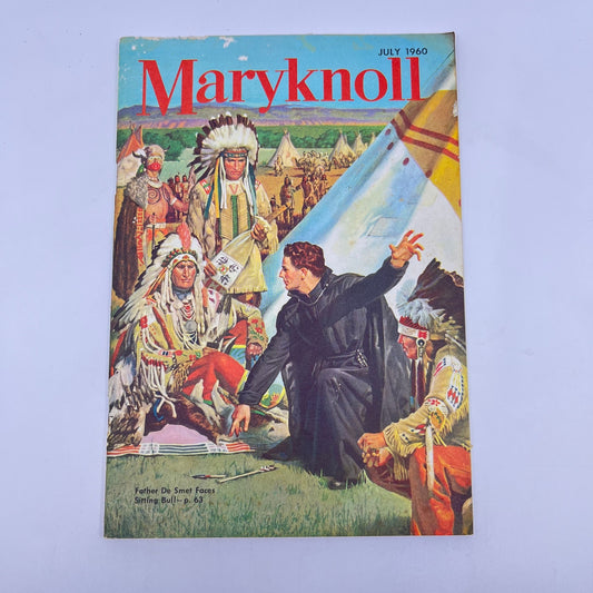 1960 July Maryknoll Magazine Catholic Father Smet Faces Sitting Bull H5-3