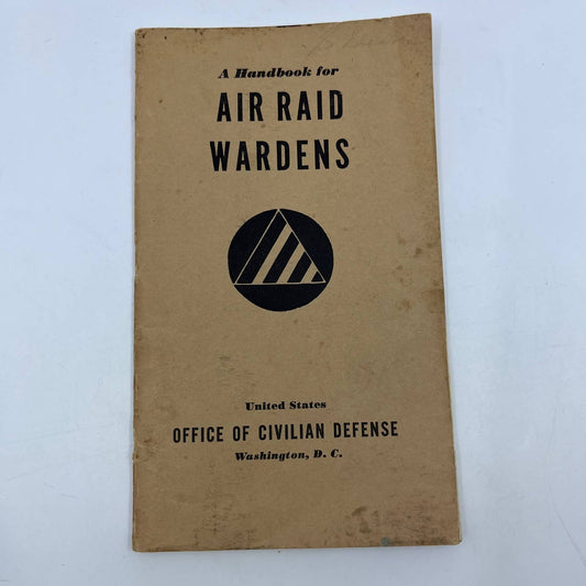 1941 WWII A Handbook for AIR RAID WARDENS Office of Civilian Defense TG6