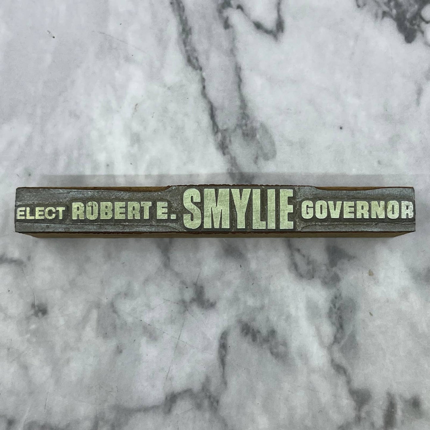 Vintage Printing Printers Block Plate Elect Robert E. Smylie For Governor TJ51