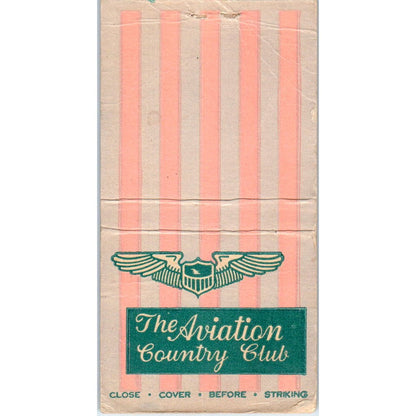 The Aviation Country Club Advertising Matchbook Cover SA9-M6