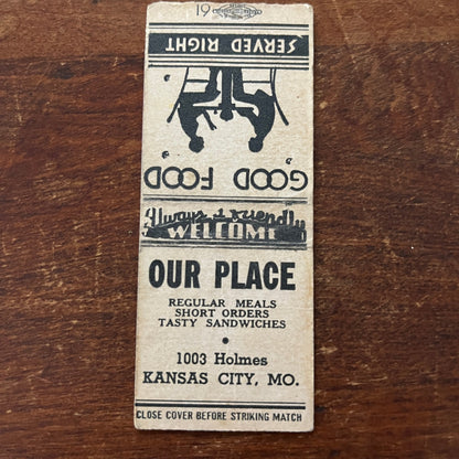 Our Place Restaurant Kansas City MO Advertising Matchbook Cover MM11-6