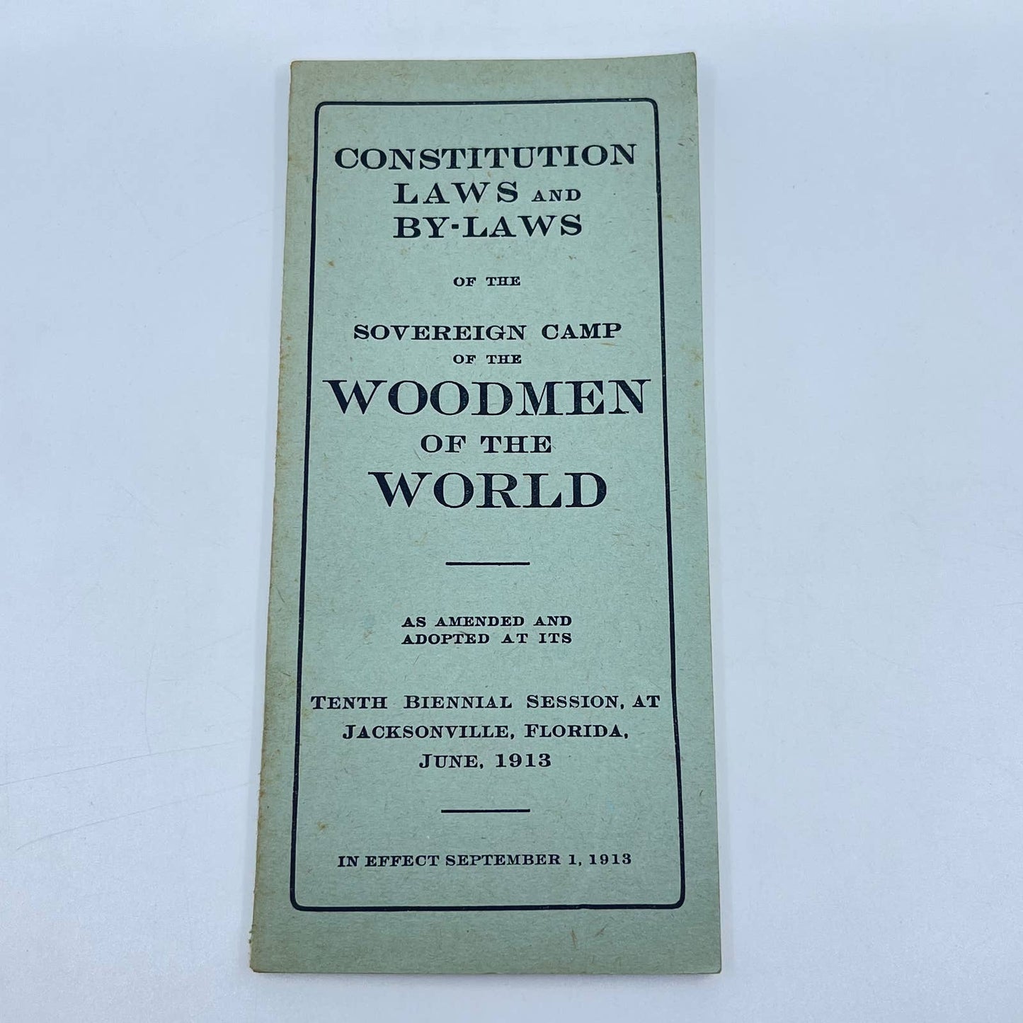 1913 Woodmen Of The World Constitution & By-laws Jacksonville FL TE8-4
