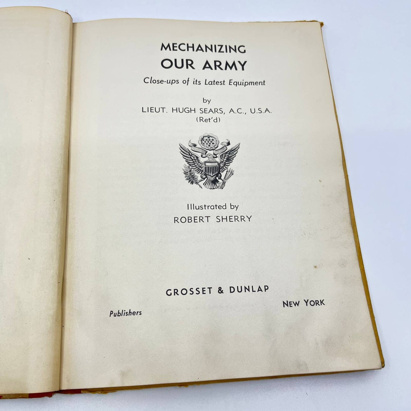 1941 Mechanizing Our Army by Lieutenant Hugh Sears TF9