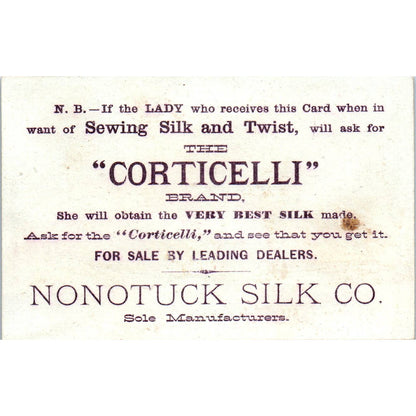 1880s Victorian Trade Card Corticelli Brand Nonotuck Silk Co SE8