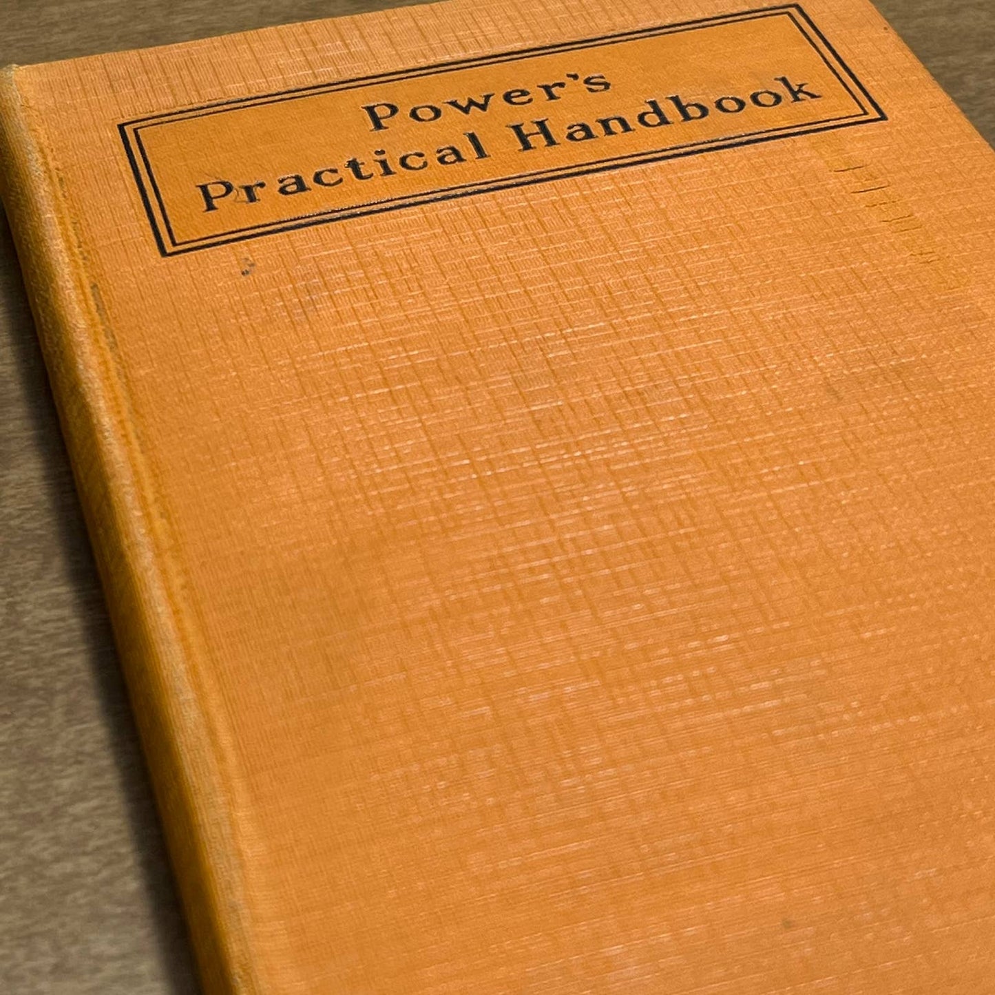 Power's Practical Handbook 1929 McGraw Hill New York TH4