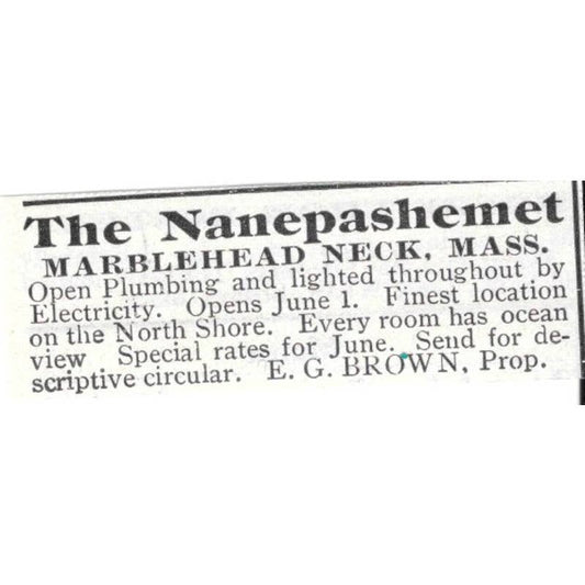 The Nanepashemet Marblehead Neck MA E.G. Brown - 1903 Original Ad TJ8-7-2