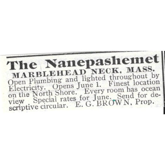 The Nanepashemet Marblehead Neck MA E.G. Brown - 1903 Original Ad AK5-S28
