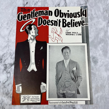 The Gentleman Obviously Doesn't Believe Sheet Music Rudy Vallee Eddie Pola V42-4