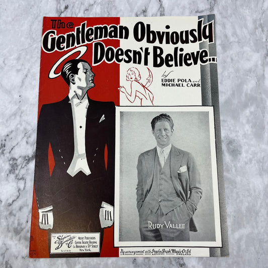 The Gentleman Obviously Doesn't Believe Sheet Music Rudy Vallee Eddie Pola V42-4
