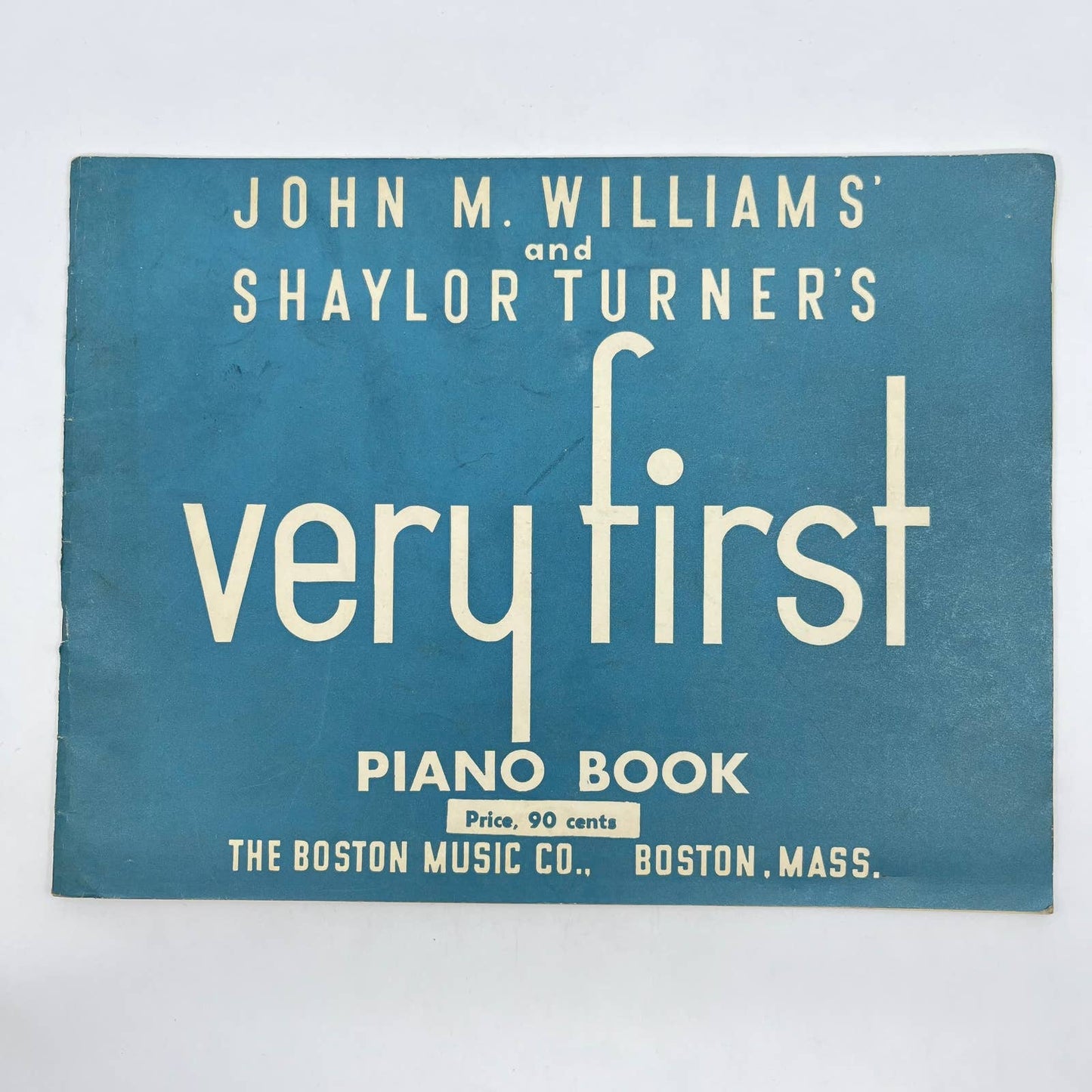 John M Williams and Shaylor Turner's Very First Piano Book 1937 TF9