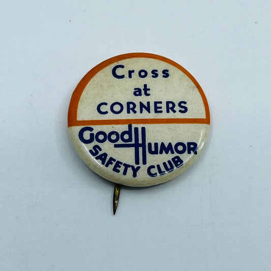 Vintage Good Humor Safety Club Cross at Corners Pinback Button SB7