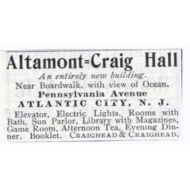 Altamont-Craig Hall Atlantic City NJ Craighead & Craighead - 1903 Ad TJ7-S9