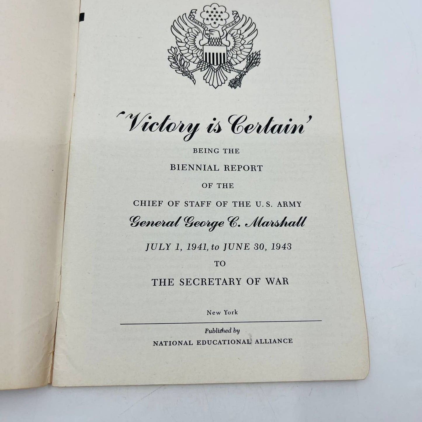 WWII Victory Is Certain Biennial Report Gen. George C. Marshall US Army 1943 BA4