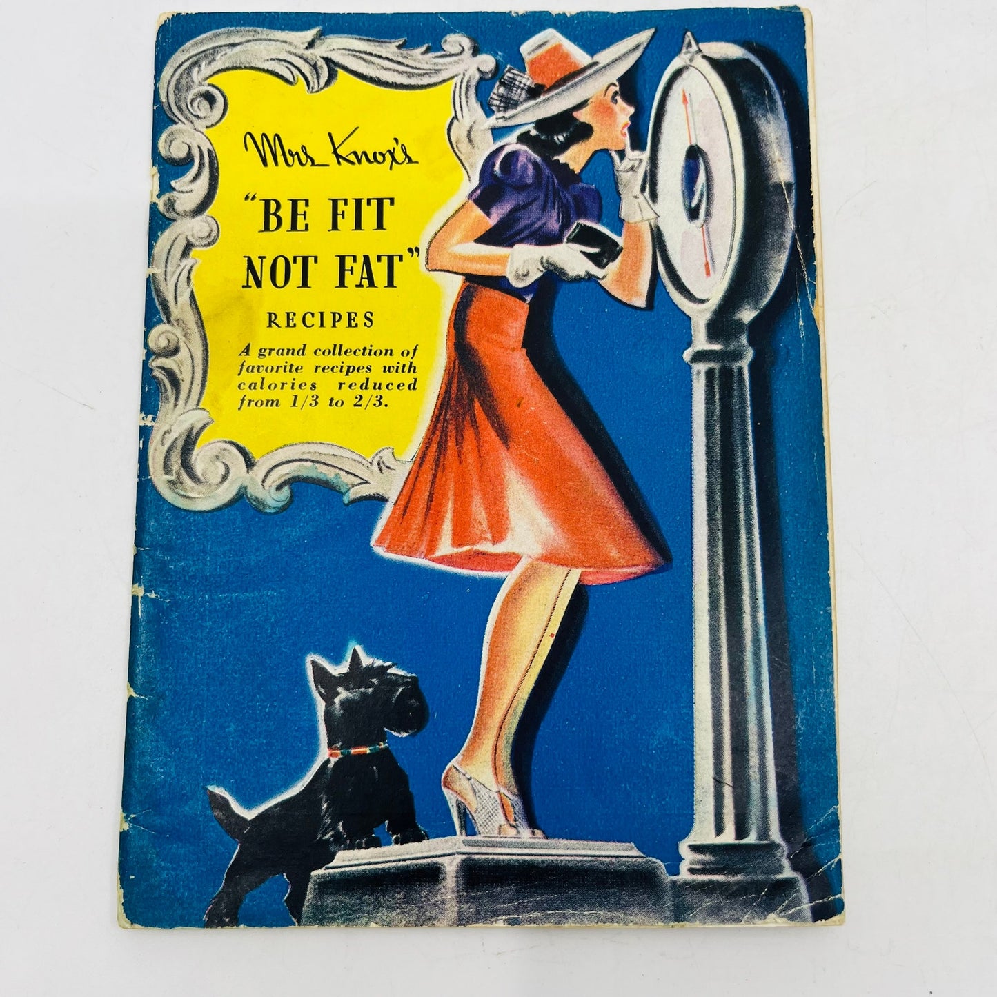 1939 Booklet Mrs. Knox's Be Fit Not Fat Gelatin Cook Book w/ Scottie Dog H4-5