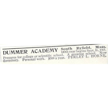 Dummer Academy Perley L. Horne South Byfield Mass - 1903 Original Ad TJ8-7-2