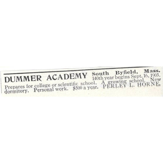 Dummer Academy Perley L. Horne South Byfield Mass - 1903 Original Ad TJ8-7-2