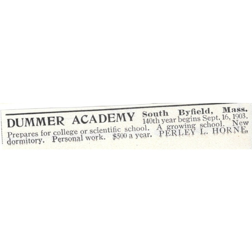 Dummer Academy Perley L. Horne South Byfield Mass - 1903 Original Ad AK5-S28