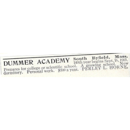 Dummer Academy Perley L. Horne South Byfield Mass - 1903 Original Ad AK5-S28