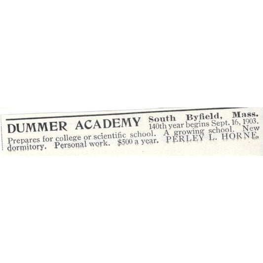 Dummer Academy Perley L. Horne South Byfield Mass - 1903 Original Ad AK5-S28