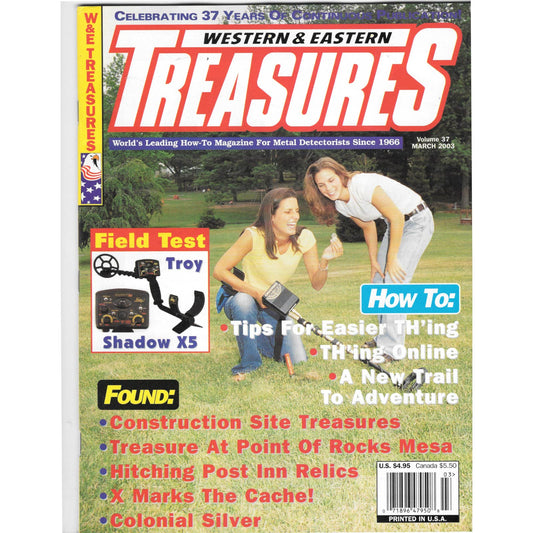 Western & Eastern Treasures Magazine - Treasure Hunting March 2003 M6