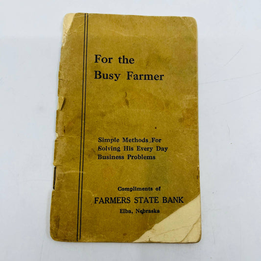 1914 Handbook For the Busy Farmer Columbus Nebraska RG StrotherSA7