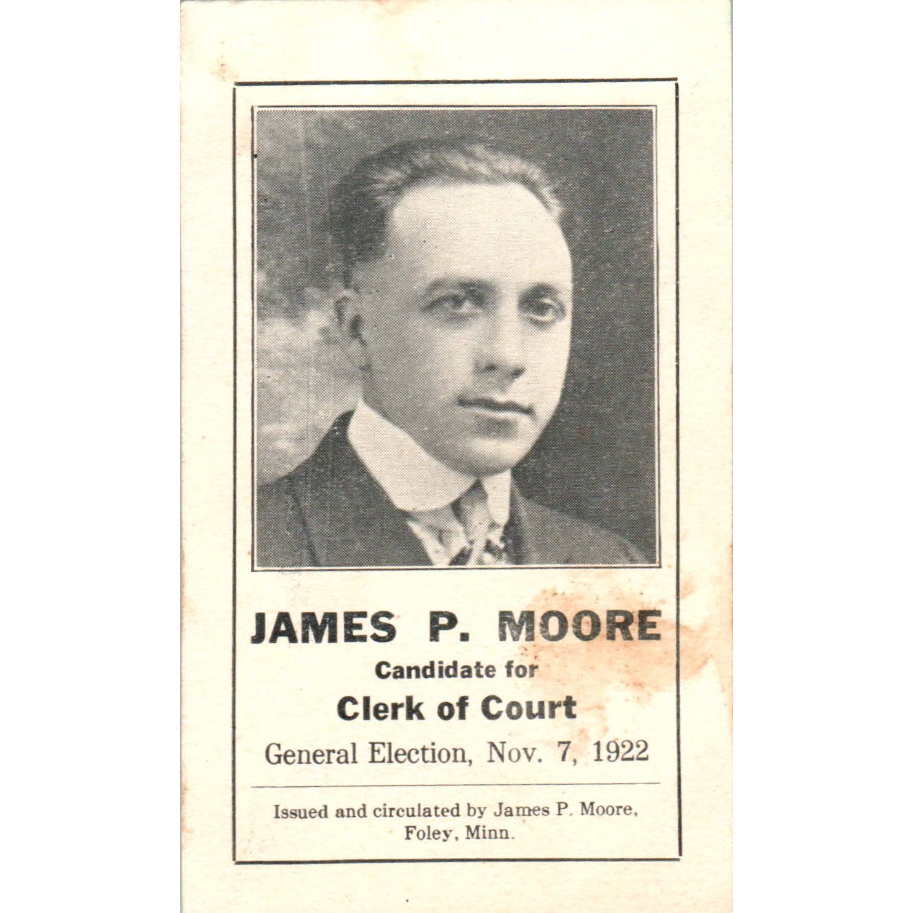 1922 Political Election Candidate Card Clerk of Court James P. Moore Foley MN SE3-3
