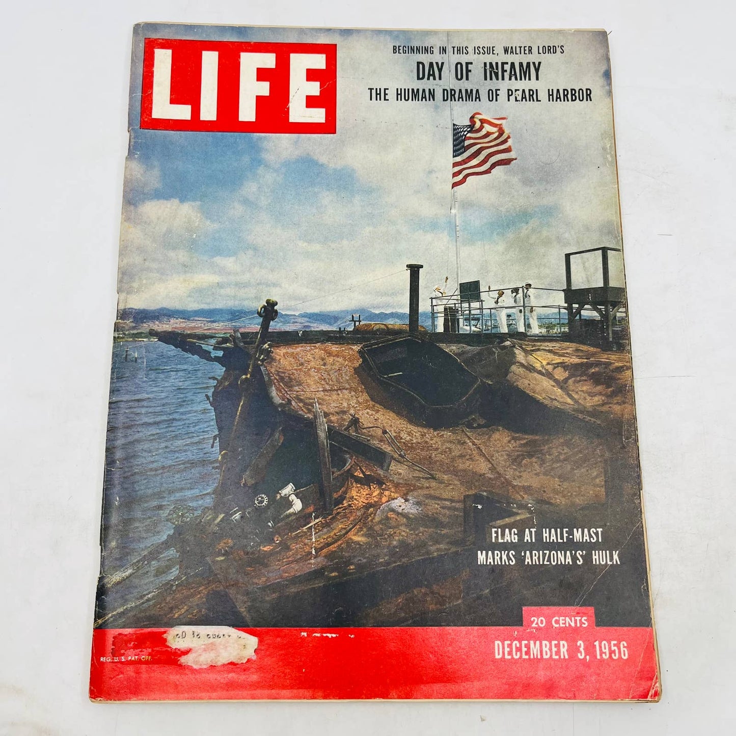 Life Magazine Day of Infamy Pearl Harbor Flag Arizona Hulk December 3, 1956 TA8