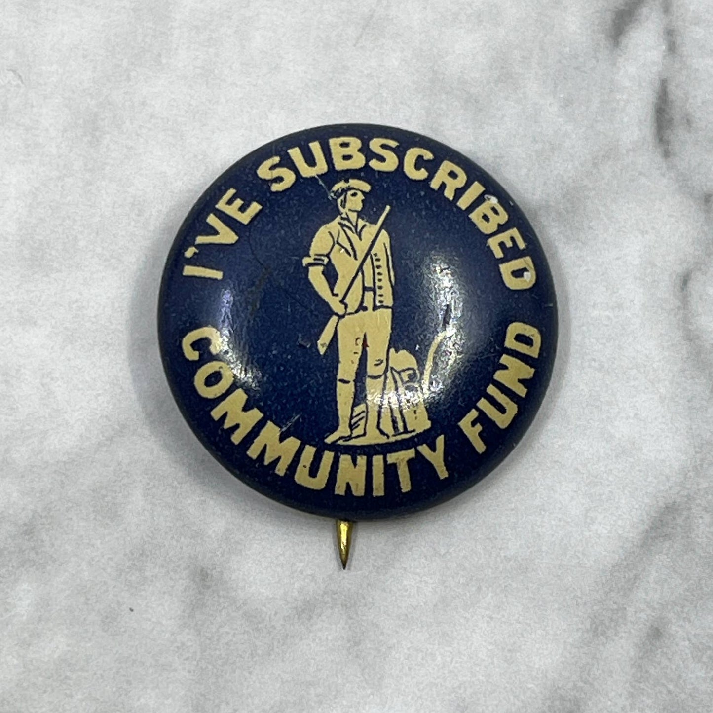 1920s Pinback Button Pin I’ve Subscribed To The Community Fund SE7