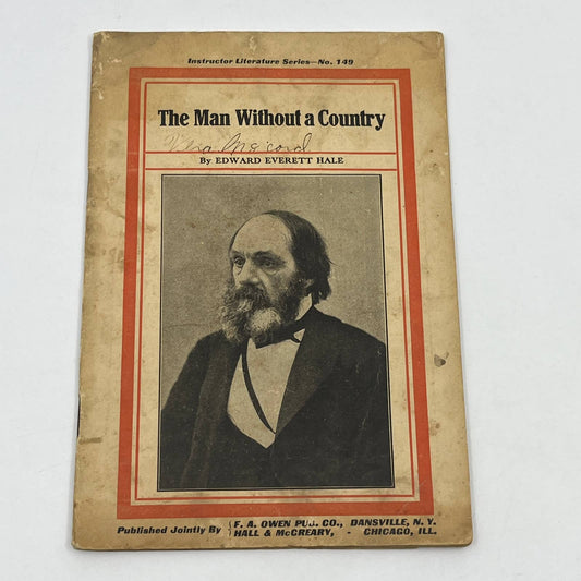 1913 MAN WITHOUT A COUNTRY Edward Everett Hale Instructor Literature No. 149 TG6