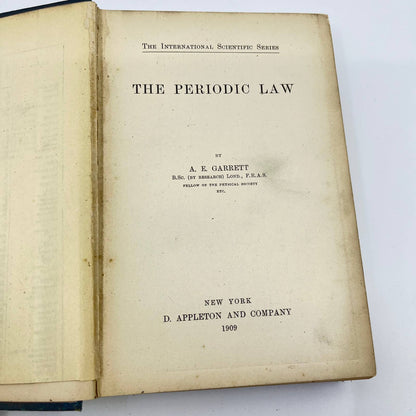 1909 The Periodic Law A. E. Garrett HC International Scientific Series TE9