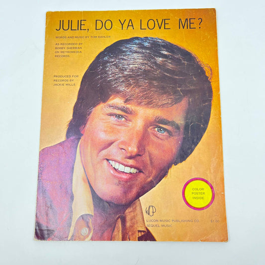 1970 Sheet Music Julie Do Ya Love Me Bobby Sherman w/ Fold Out Poster TE2