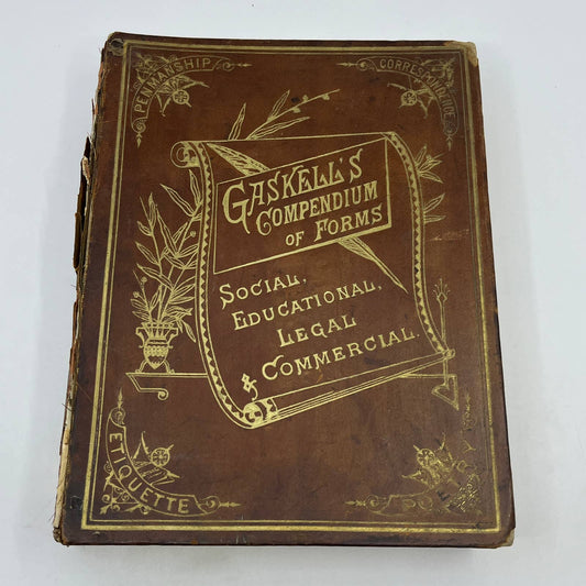 1882 Gaskell's Compendium of Forms Educational Social Legal Commercial Book TG3