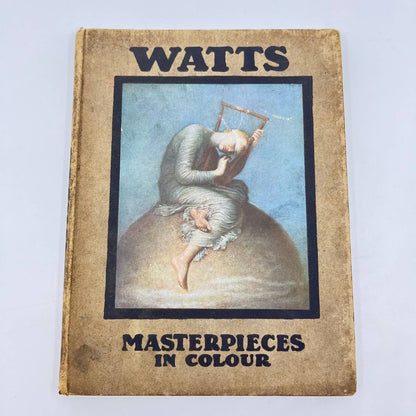 c1910 WATTS Masterpieces in Color George Hay TE9-2