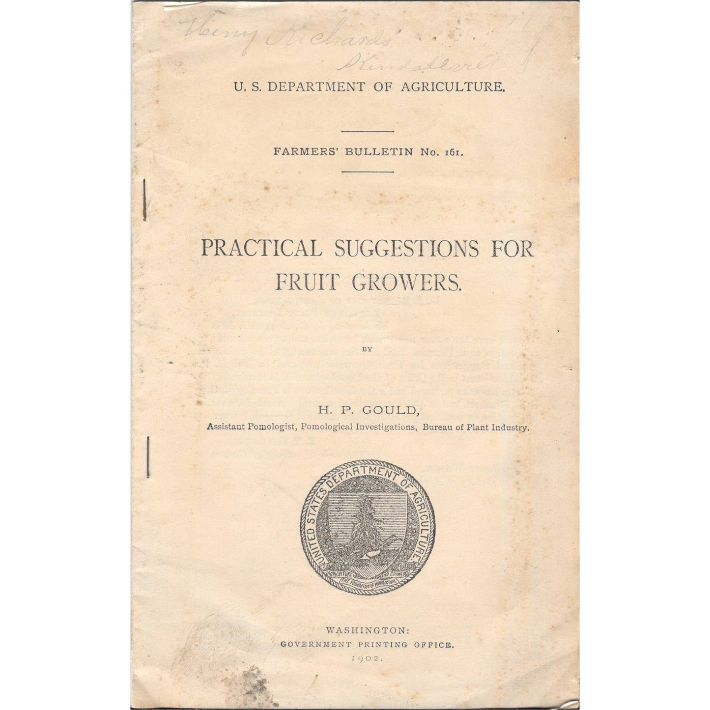 1902 US Dept Of Agriculture Farmers' Bulletin 161 Fruit Growers H. P. Gould TJ7