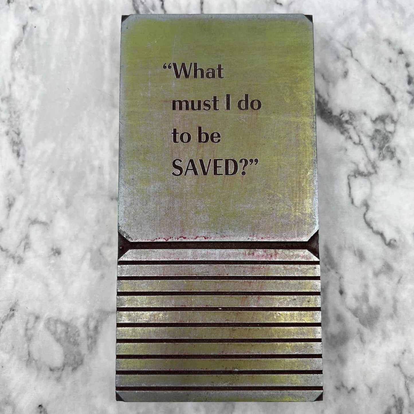 Vintage Printers Block Plate Christian "What Must I Do to Be Saved?" TJ52